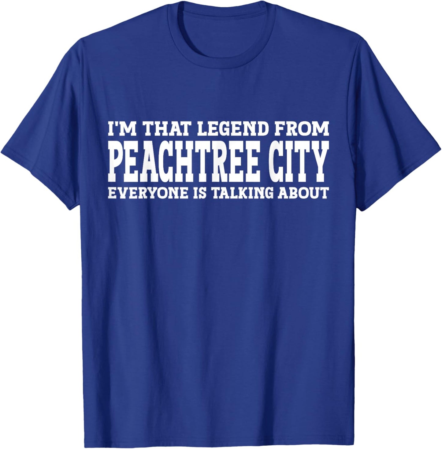 Peachtree City Hometown GA Georgia Funny City Peachtree City T-Shirt - T-Shirt | Royal