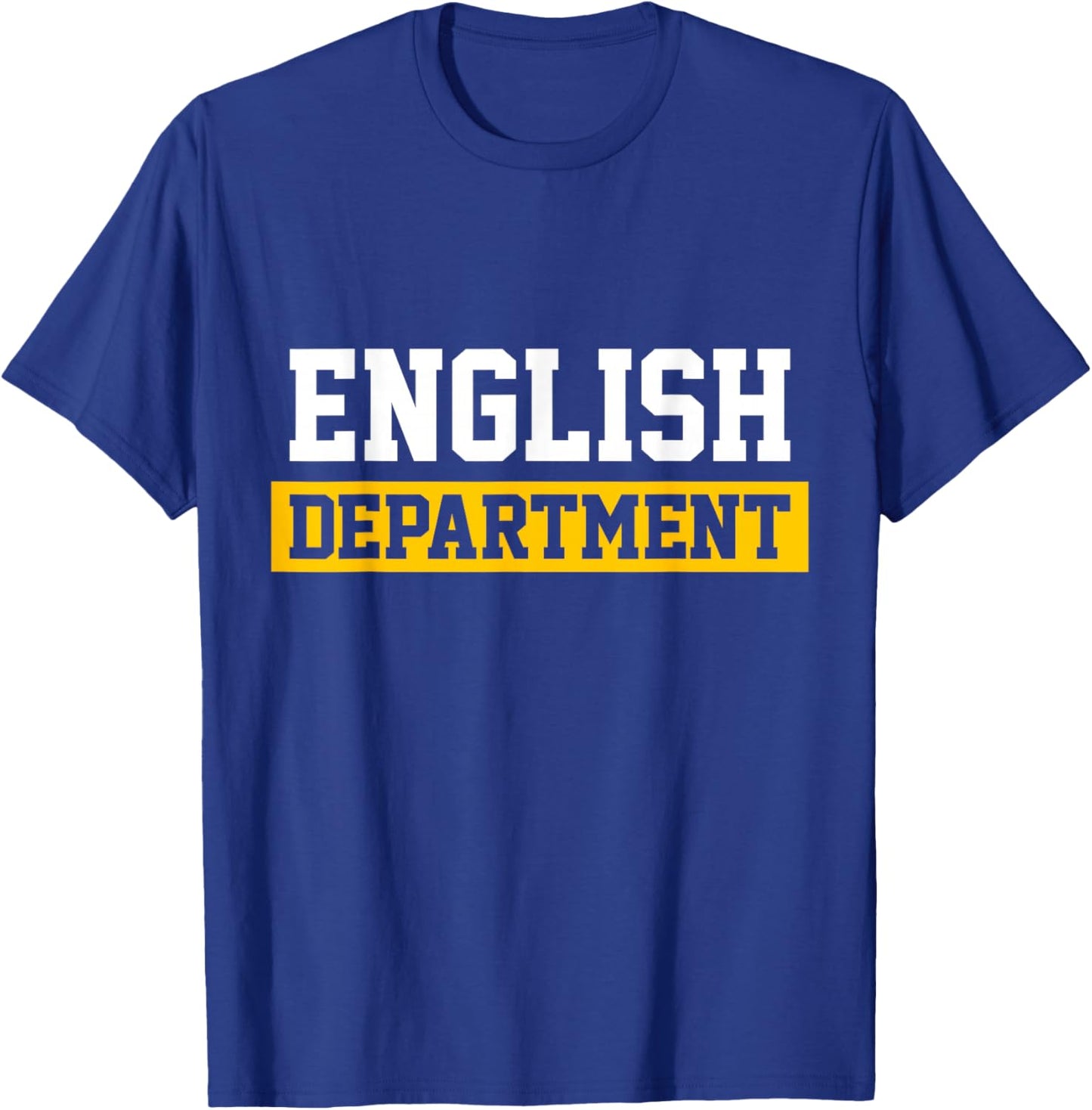 Boys Girls Teachers Students English Department T-Shirt - T-Shirt | Royal