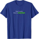 Don't Worry, I Have A Green Card - Immigrant T-Shirt - T-Shirt | Royal