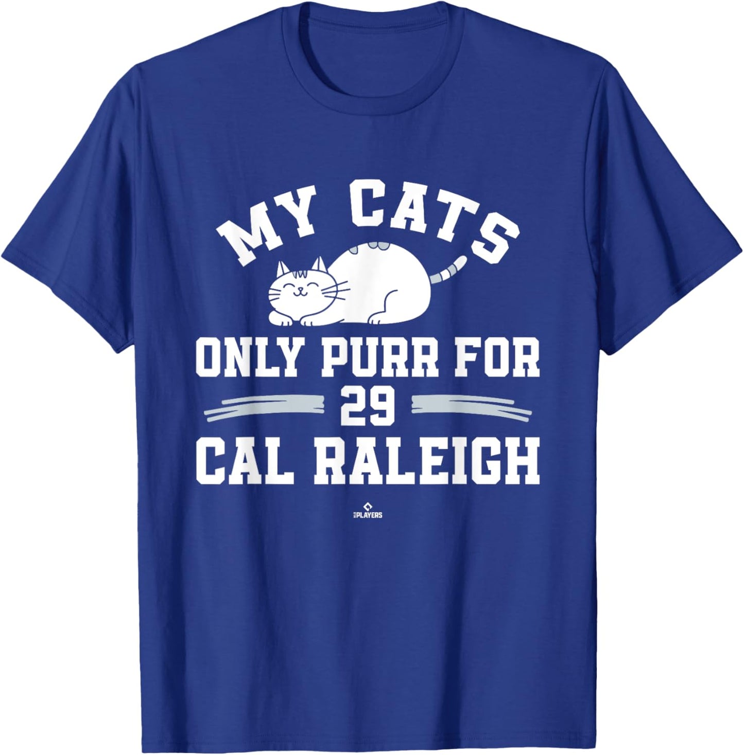 Cat Lovers for Cal Raleigh Seattle Baseball MLBPA Men Women Kids T-Shirt - T-Shirt | Royal