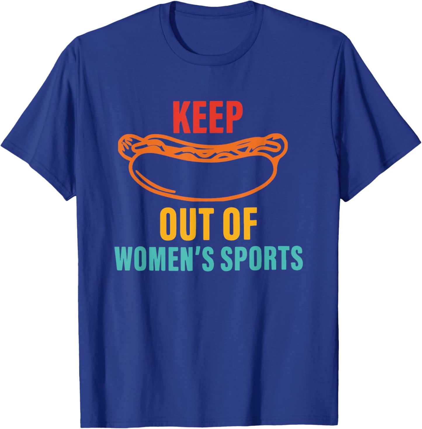 Keep Out Of Women's Sports Retro T-Shirt - T-Shirt | Royal