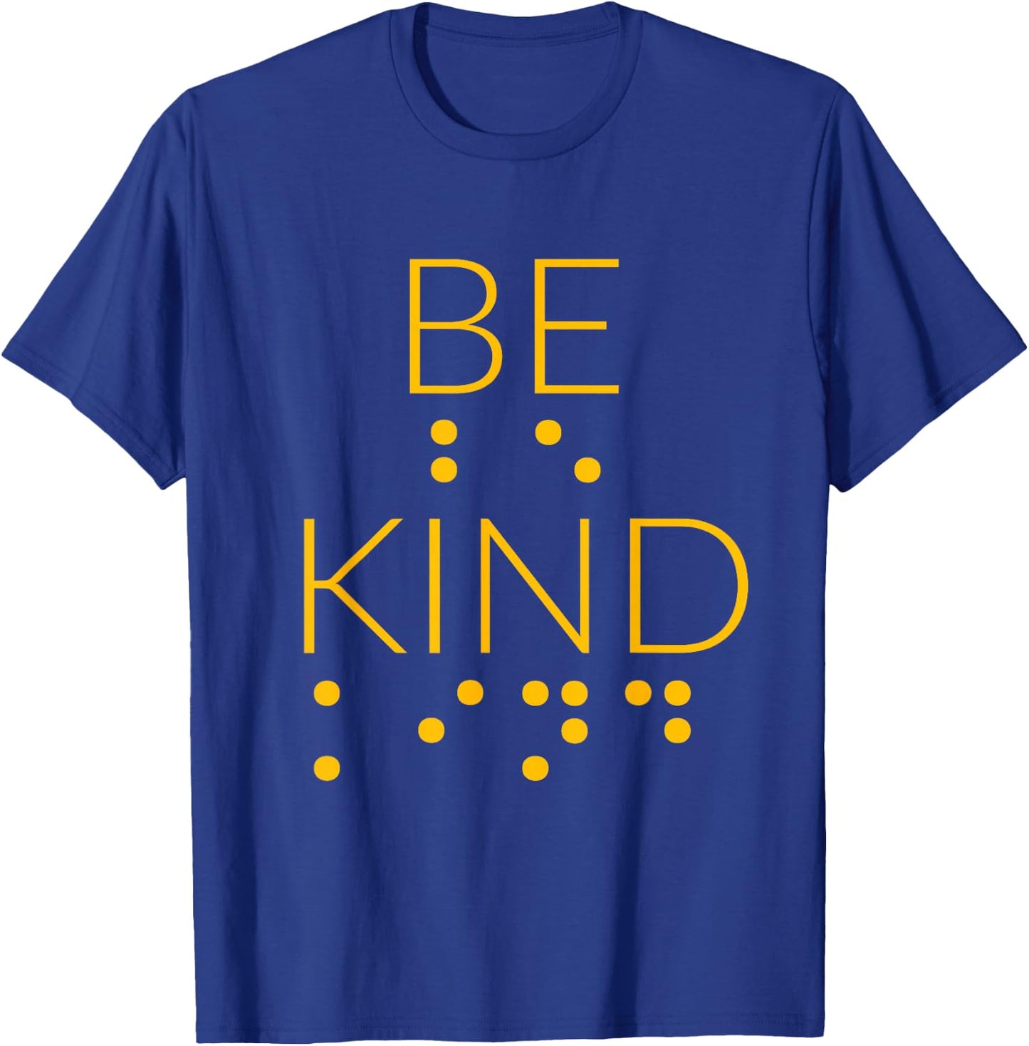 Be Kind In Braille Gifts For Blind People Awareness Men Women Girls Kids T-Shirt - T-Shirt | Royal