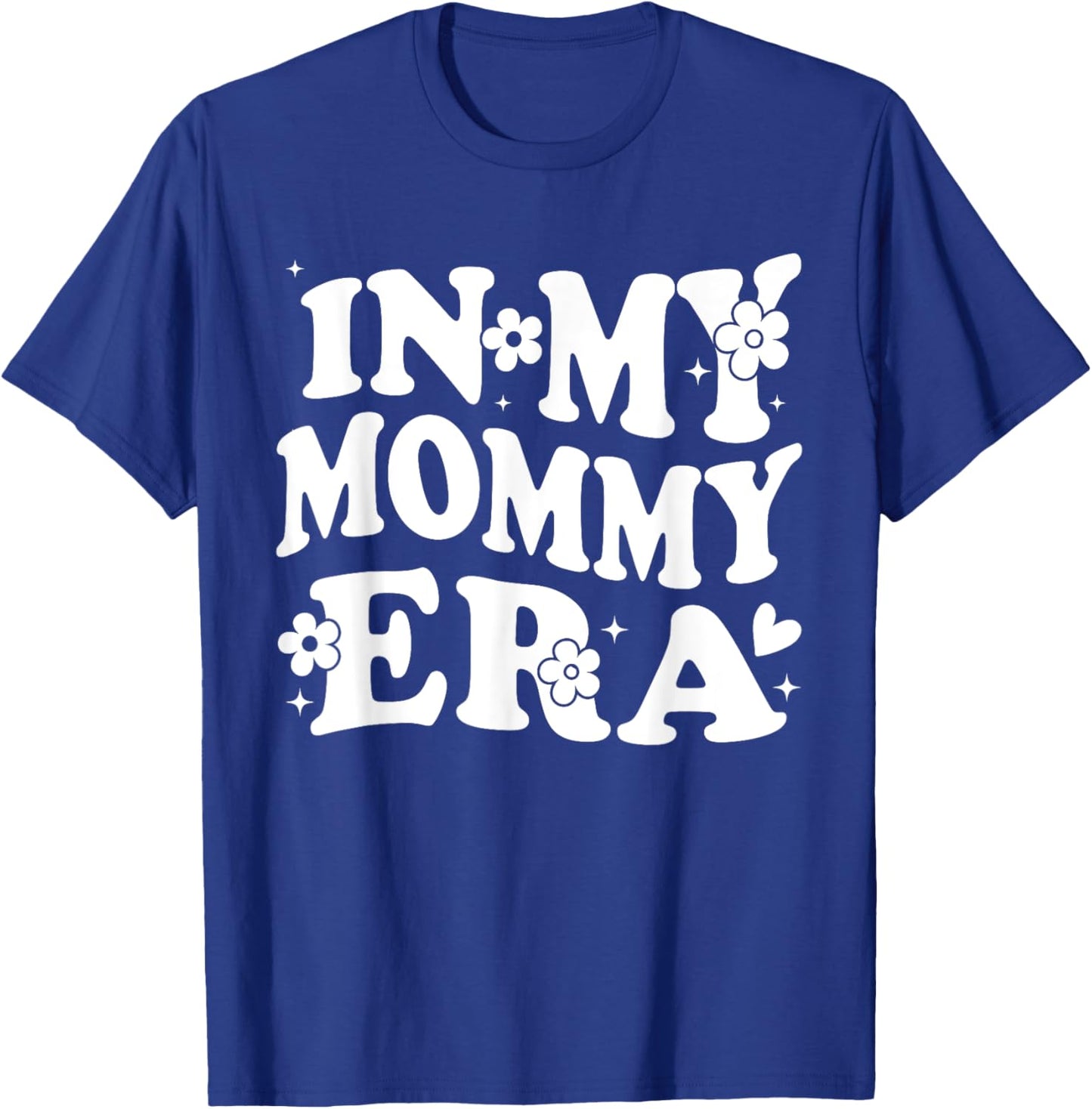 In My Mommy Era Funny Sarcastic Groovy Retro Mothers Day T-Shirt - T-Shirt | Royal