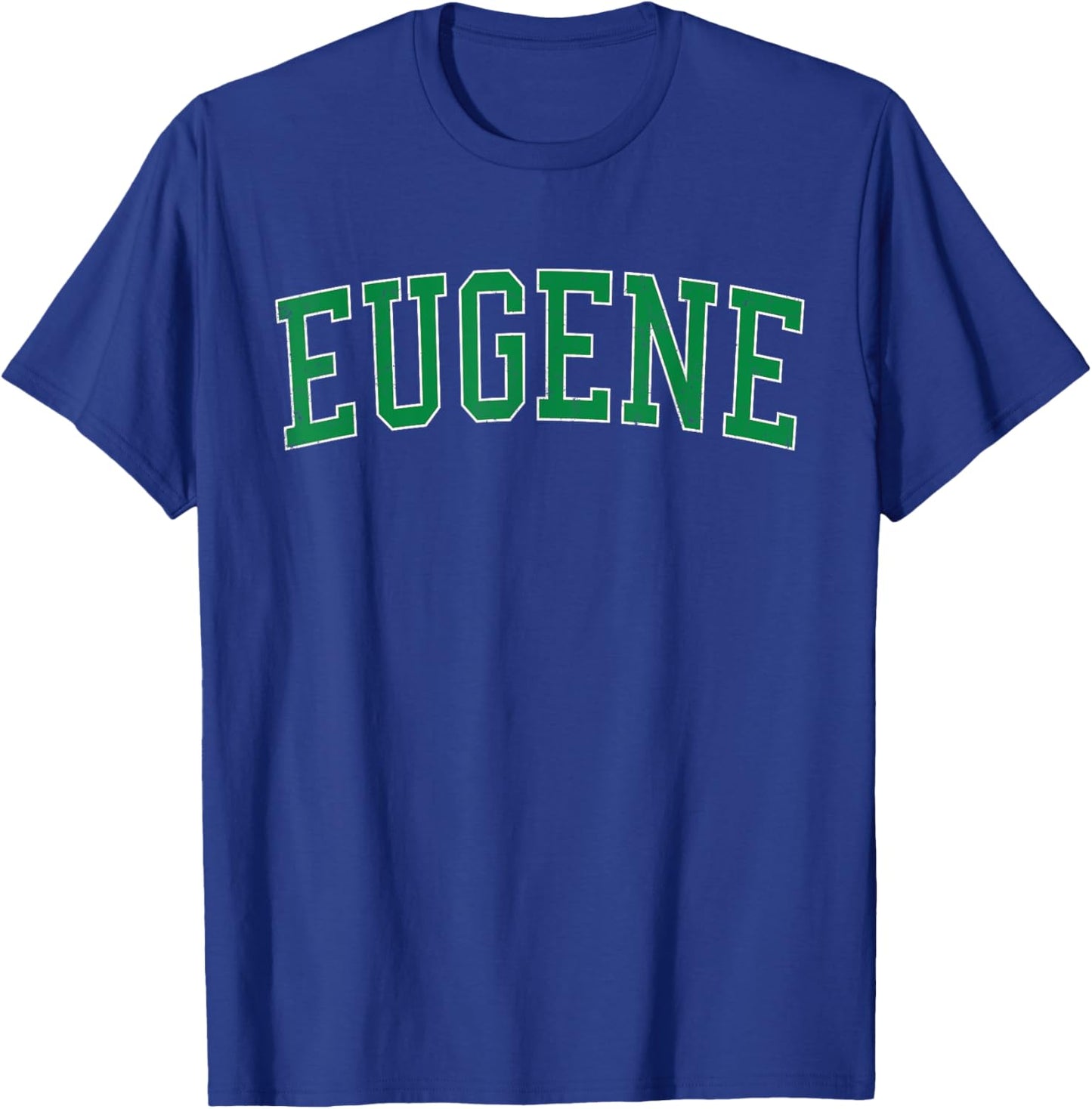 Vintage Eugene OR Distressed Green Varsity Style T-Shirt - T-Shirt | Royal