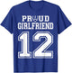 Custom Proud Football Girlfriend Number 12 Personalized T-Shirt - T-Shirt | Royal