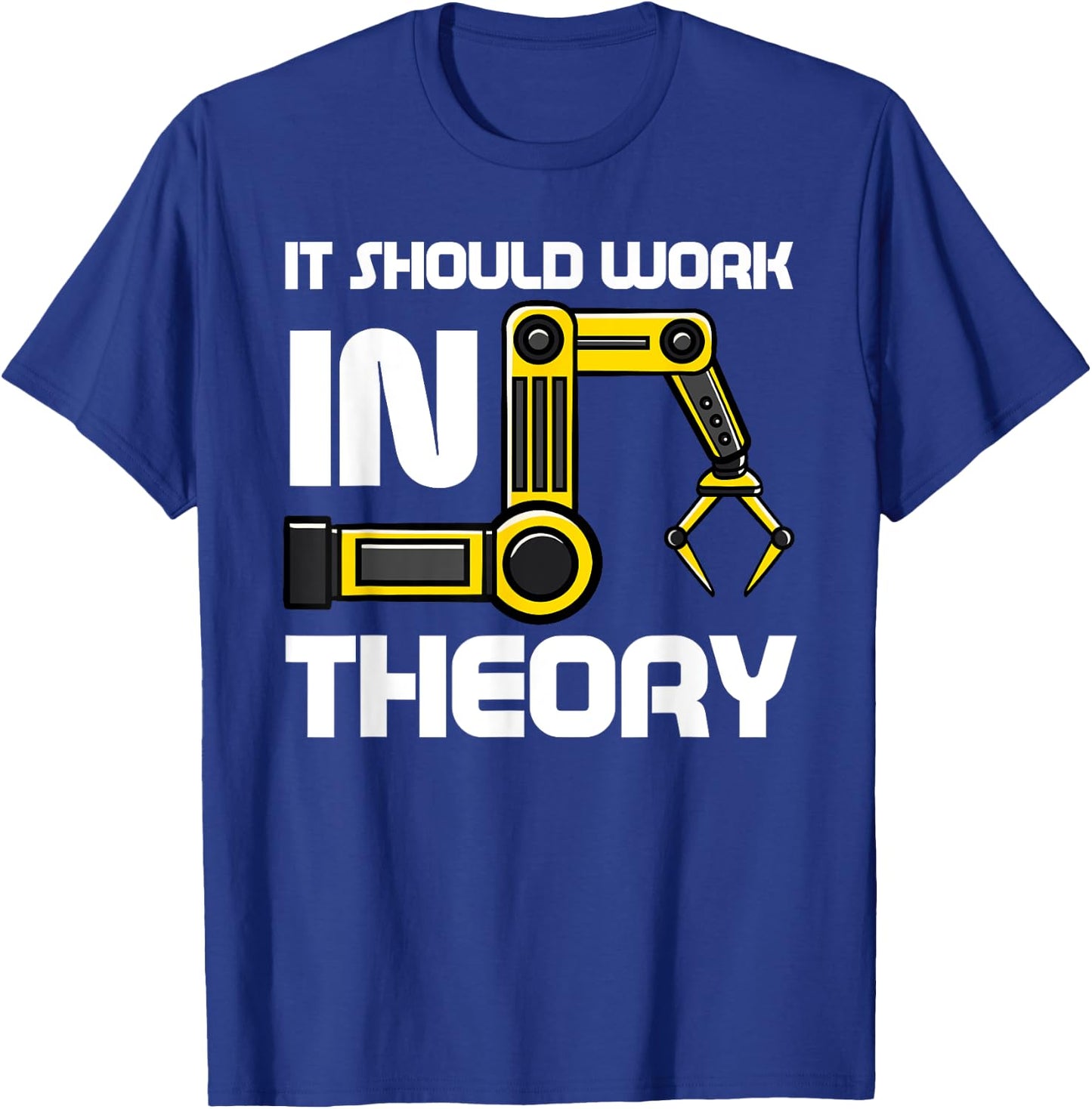 Robotics Engineer Robot Lover Roboticist Engineering Science T-Shirt - T-Shirt | Royal