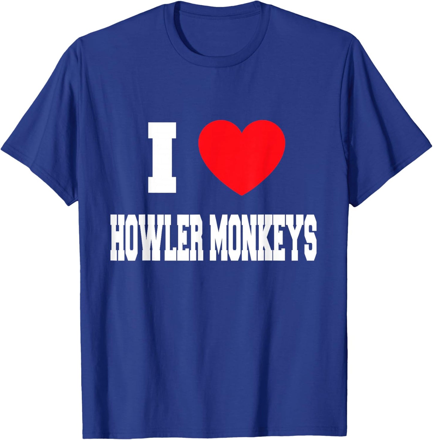 I Love howler monkeys T-Shirt - T-Shirt | Royal