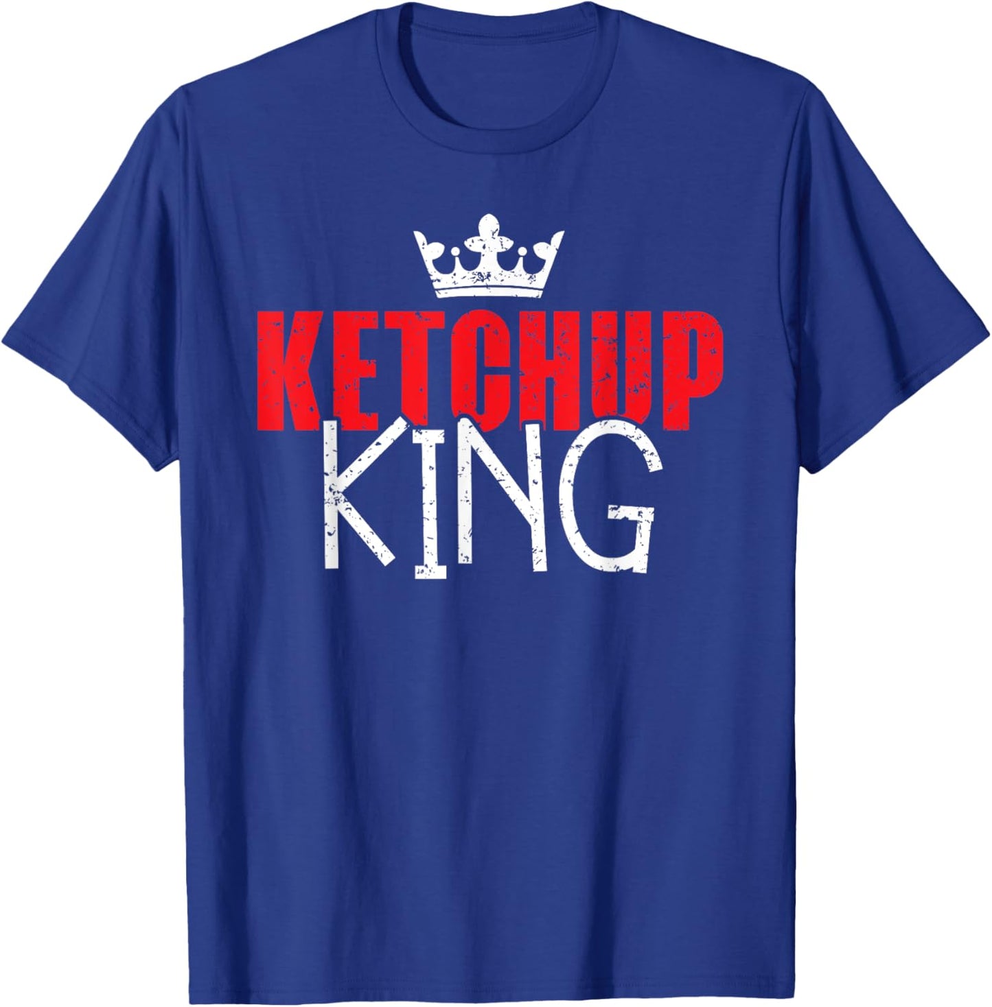 Condiments Food Lover Tomato Ketchup King T-Shirt - T-Shirt | Royal