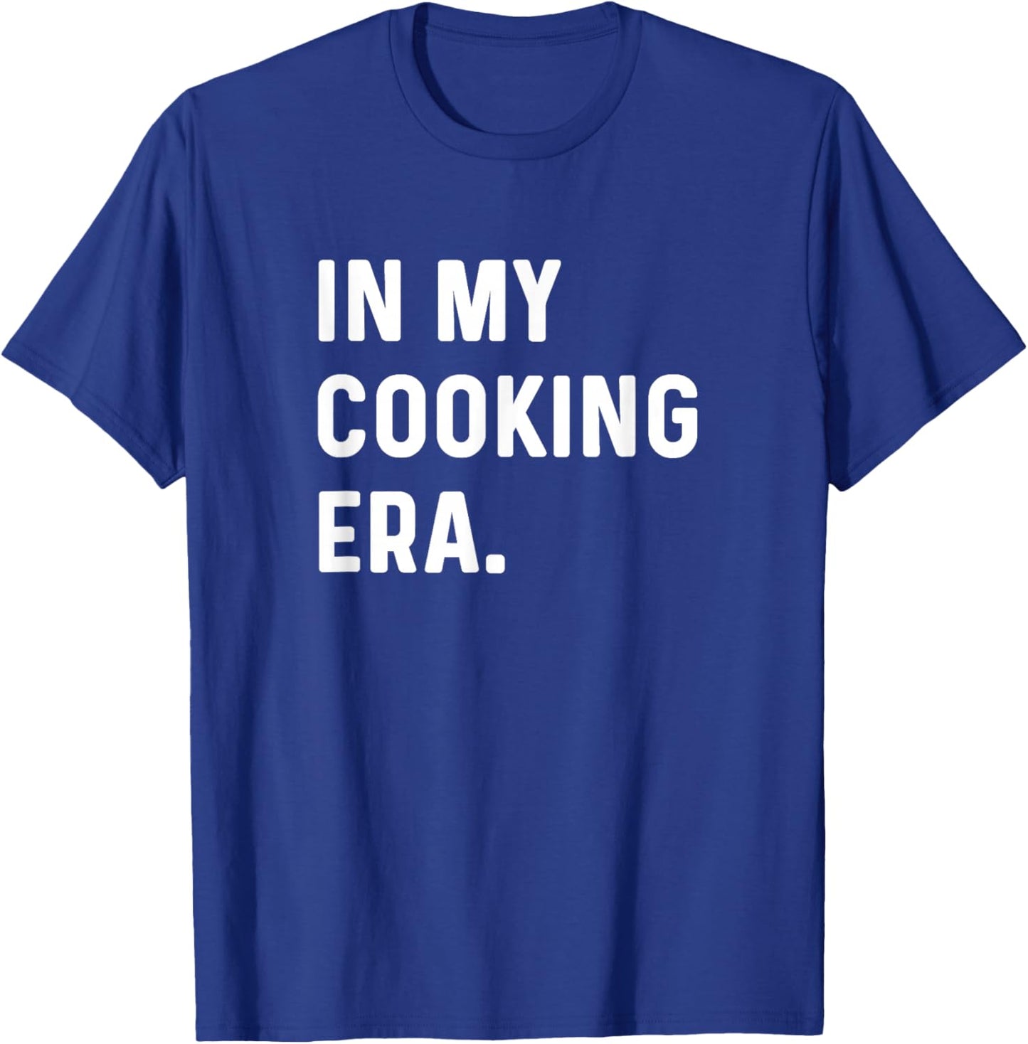 In My Cooking Era - Cook Chef Sous Chef Kitchen Restaurant T-Shirt - T-Shirt | Royal