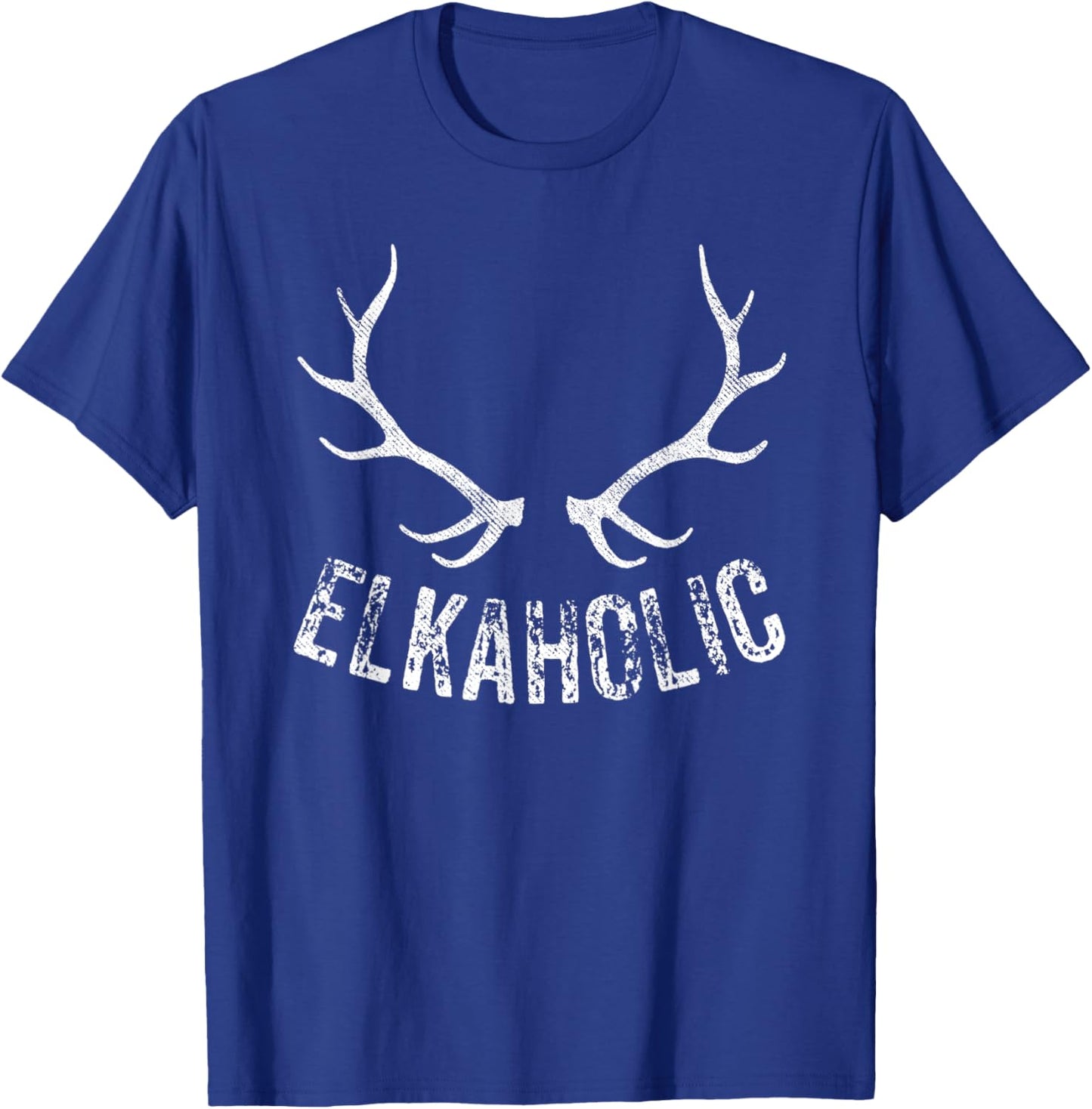 Elk Hunter Hunting Funny Elkaholic T-Shirt - T-Shirt | Royal