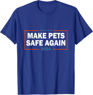 Make Pets Safe Again Trump Harris Debate Eating The Dogs Cat Men Women T-Shirt - T-Shirt | Royal