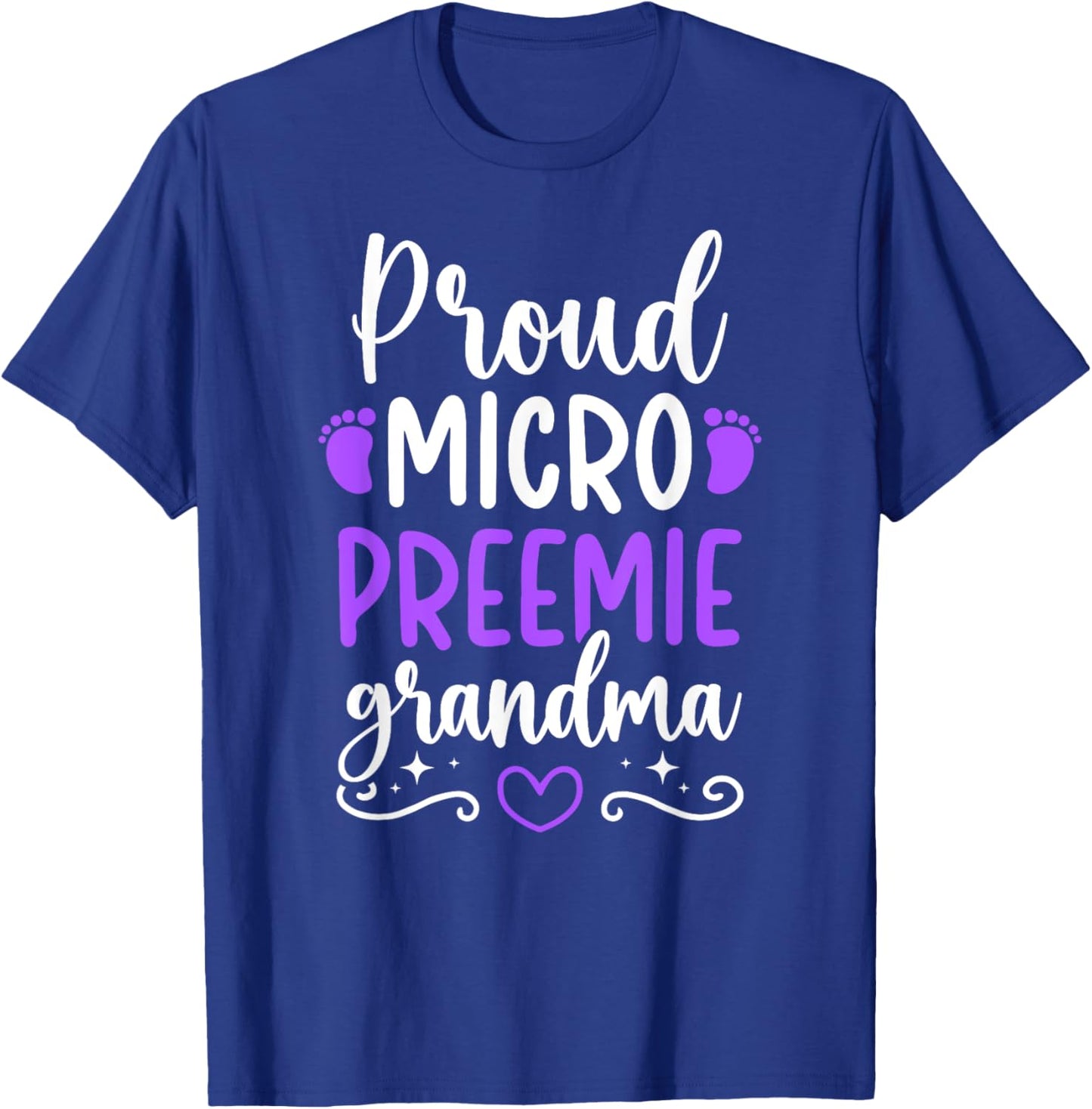 Proud Micro Preemie Grandma NICU Grandma Of NICU Warrior T-Shirt - T-Shirt | Royal