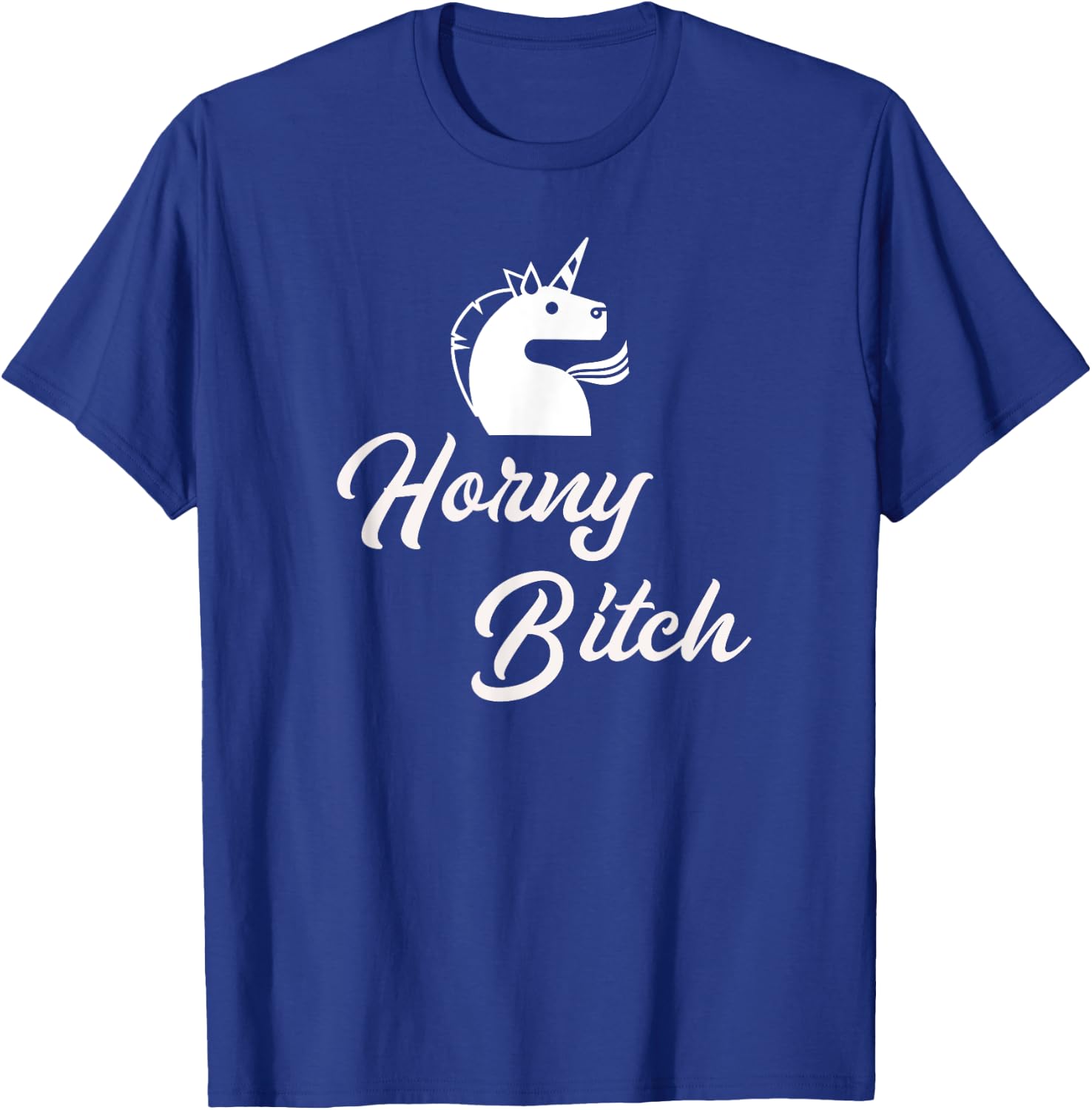 Adult Unicorn Shirt Sexy Gifts Horny Bitch T-Shirt - T-Shirt | Royal