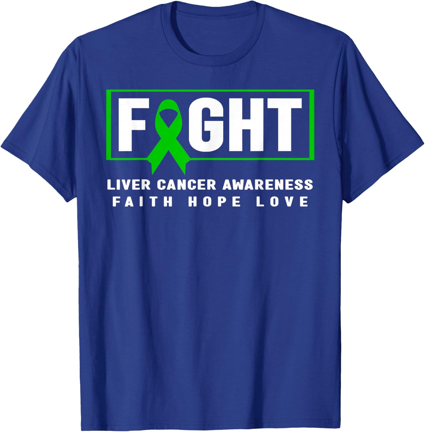Liver Cancer Awareness Shirt - Fight Liver Cancer Awareness T-Shirt - T-Shirt | Royal