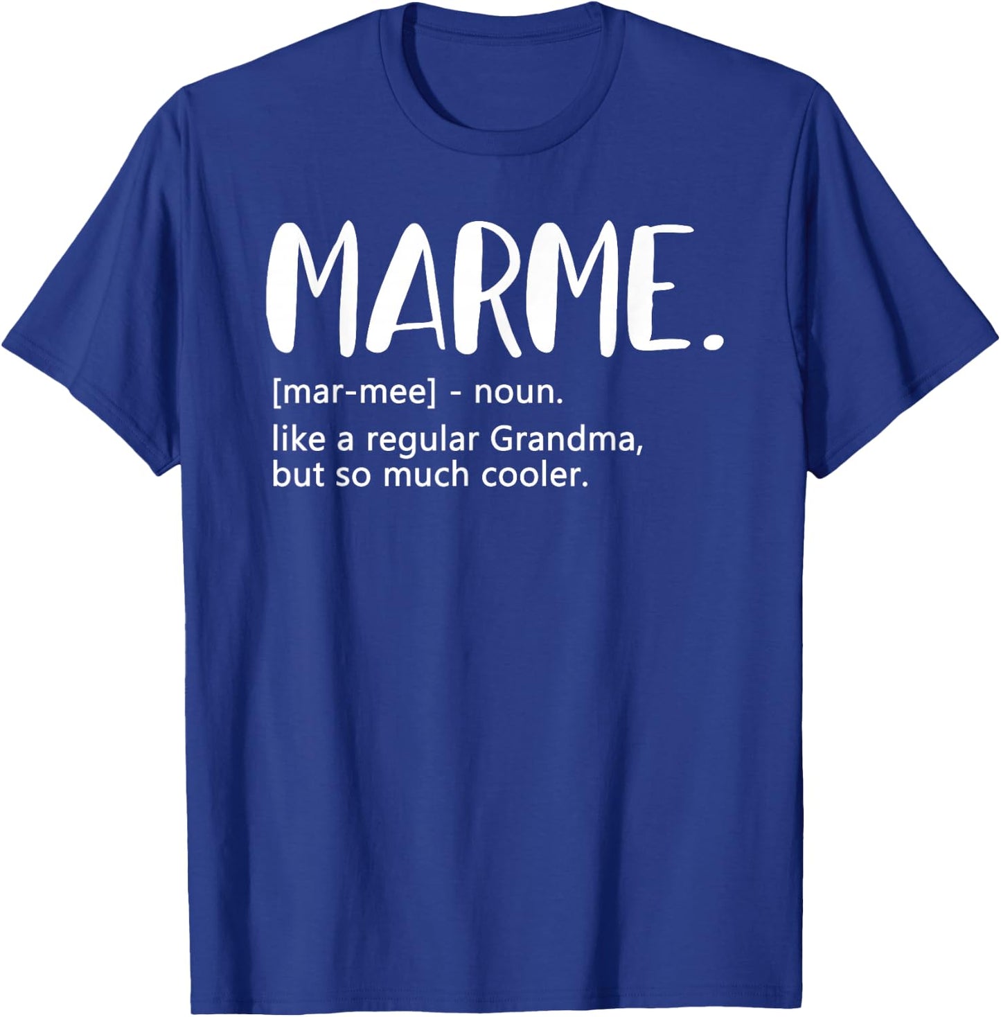 Marme Shirts Mother's Day idea for Grandma Marme T-Shirt - T-Shirt | Royal