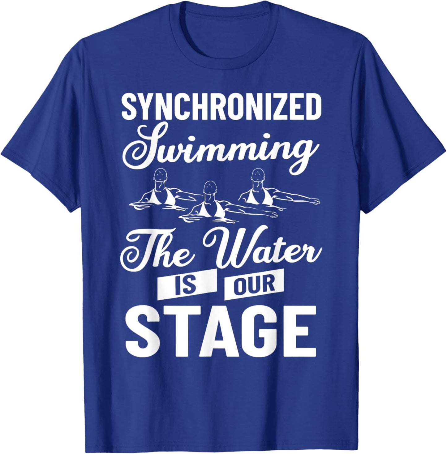 Synchronized Swimming Artistic Swimming Synchronized Swimmer T-Shirt - T-Shirt | Royal