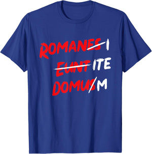 Romanes Eunt Ite Domus Apparel T-Shirt - T-Shirt | Royal