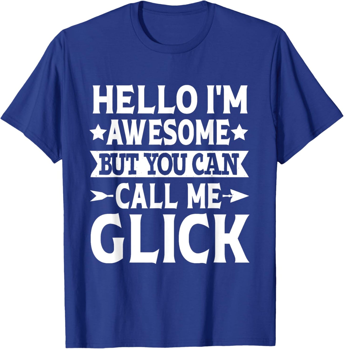 Glick Surname Call Me Glick Family Team Last Name Glick T-Shirt - T-Shirt | Royal