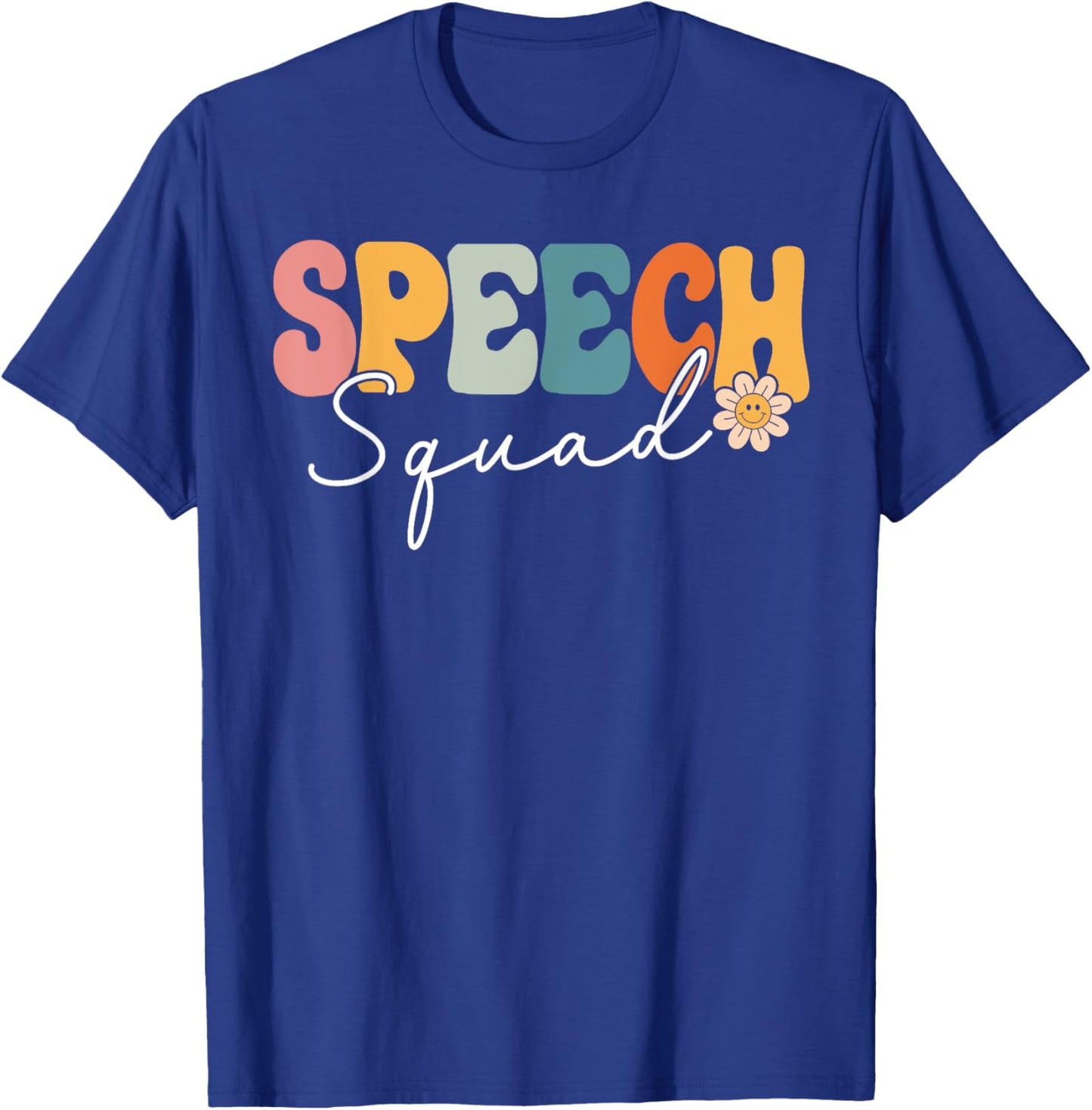 Speech Squad Team Retro Groovy Vintage First Day Of School T-Shirt - T-Shirt | Royal
