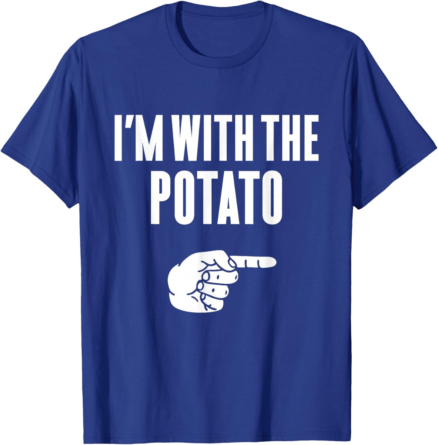 I'm With The Potato Funny Halloween Couple Costume Gift T-Shirt - T-Shirt | Royal
