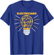 Electricians Light Up Your Life Electrician T-Shirt - T-Shirt | Royal