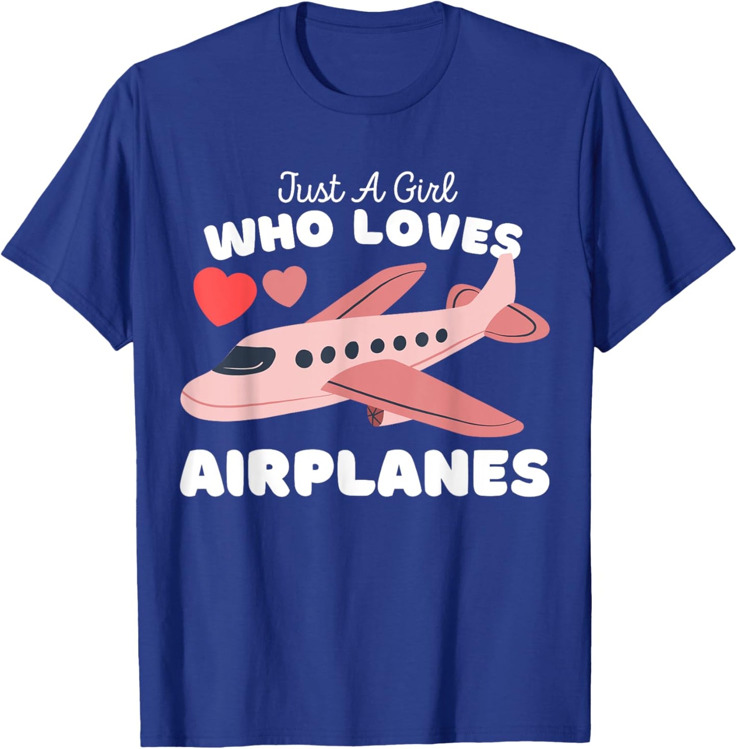 Just A Girl Who Loves Airplanes - Cute Girls Plane T-Shirt - T-Shirt | Royal