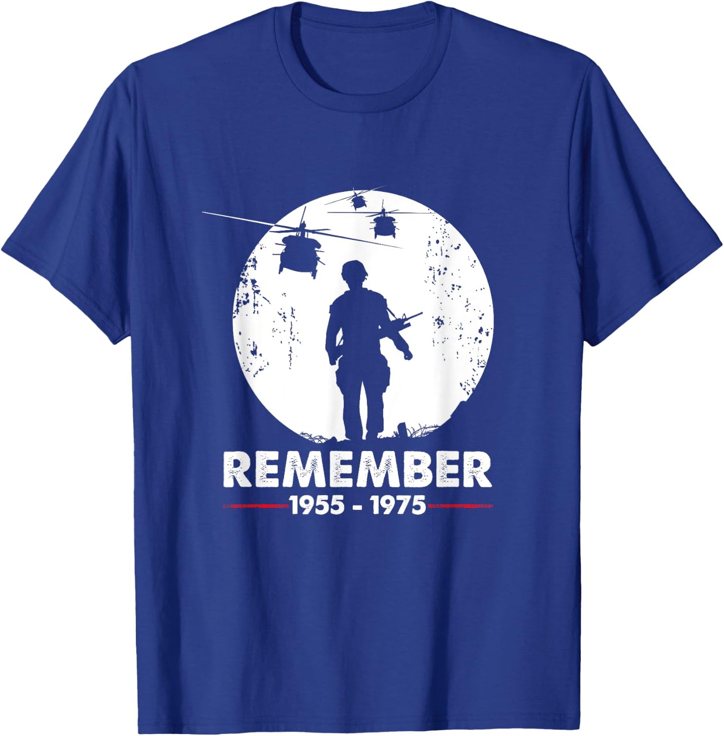 Vietnam War Remember - Military Veteran T-Shirt - T-Shirt | Royal