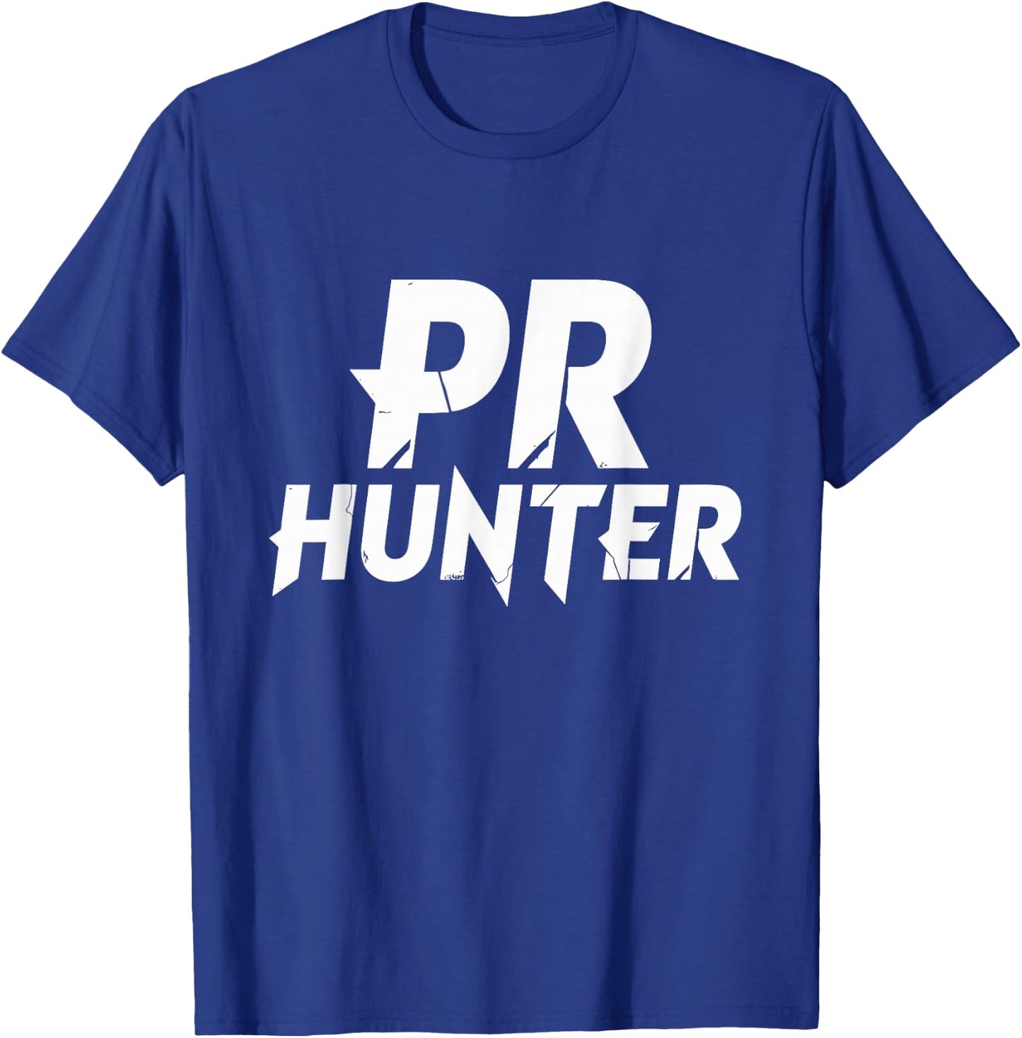Pr Hunter Funny Powerlifting Powerlifter Gym T-Shirt - T-Shirt | Royal