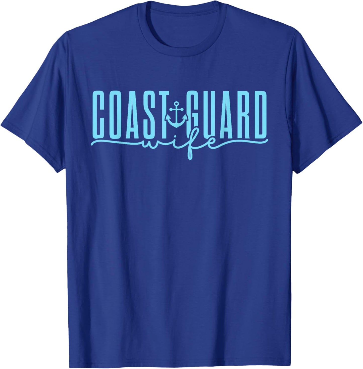 Proud Coastie Coast Guard Wife T-Shirt - T-Shirt | Royal