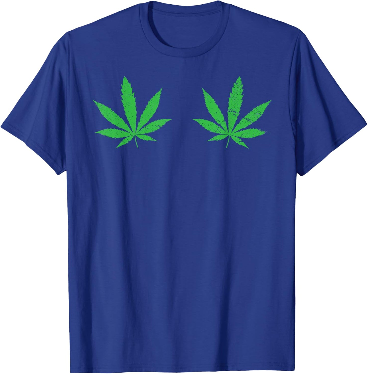 Weed Leaf Boobs 420 Cannabis Marijuana Stoner Gift T-Shirt - T-Shirt | Royal