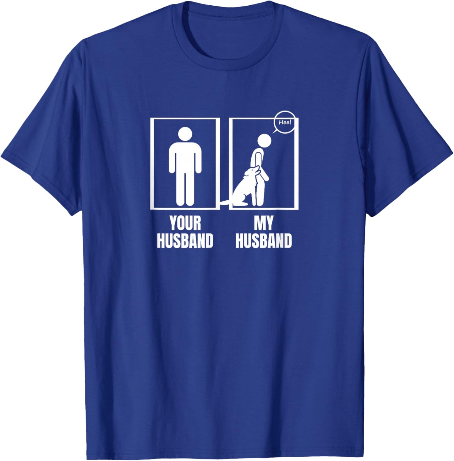 Your Husband My Husband Wife Funny Dog Trainer Women T-Shirt - T-Shirt | Royal