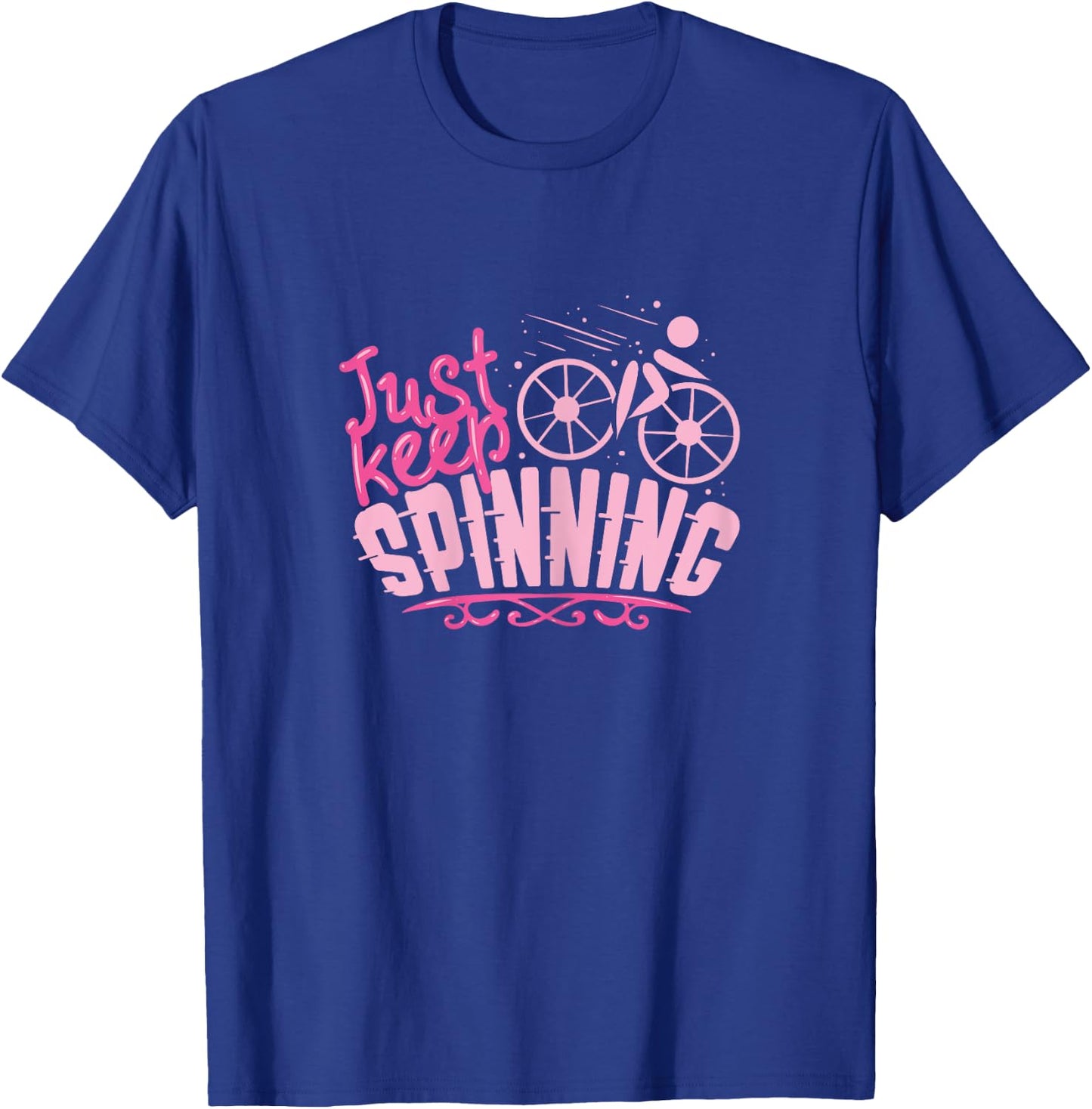 Just Keep Spinning / Spinning Indoor Cycling Bike Design T-Shirt - T-Shirt | Royal
