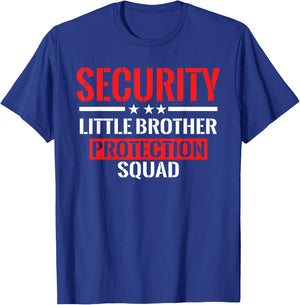 Security Little Brother Protection Squad Birthday Bro Party T-Shirt - T-Shirt | Royal