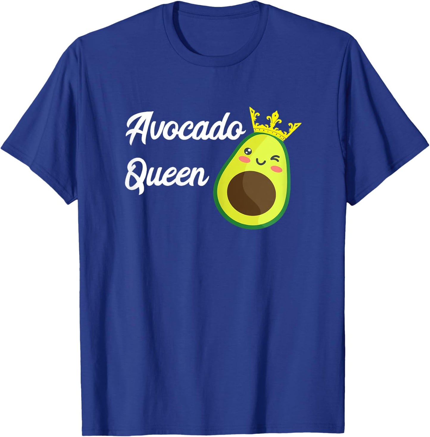 Avocado Queen Funny Avocado Fruit Lover Guacamole Food T-Shirt - T-Shirt | Royal