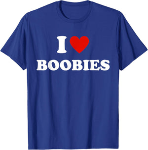 I Love Heart Boobies Funny I Red Hot Heart Boobies Joke T-Shirt - T-Shirt | Royal