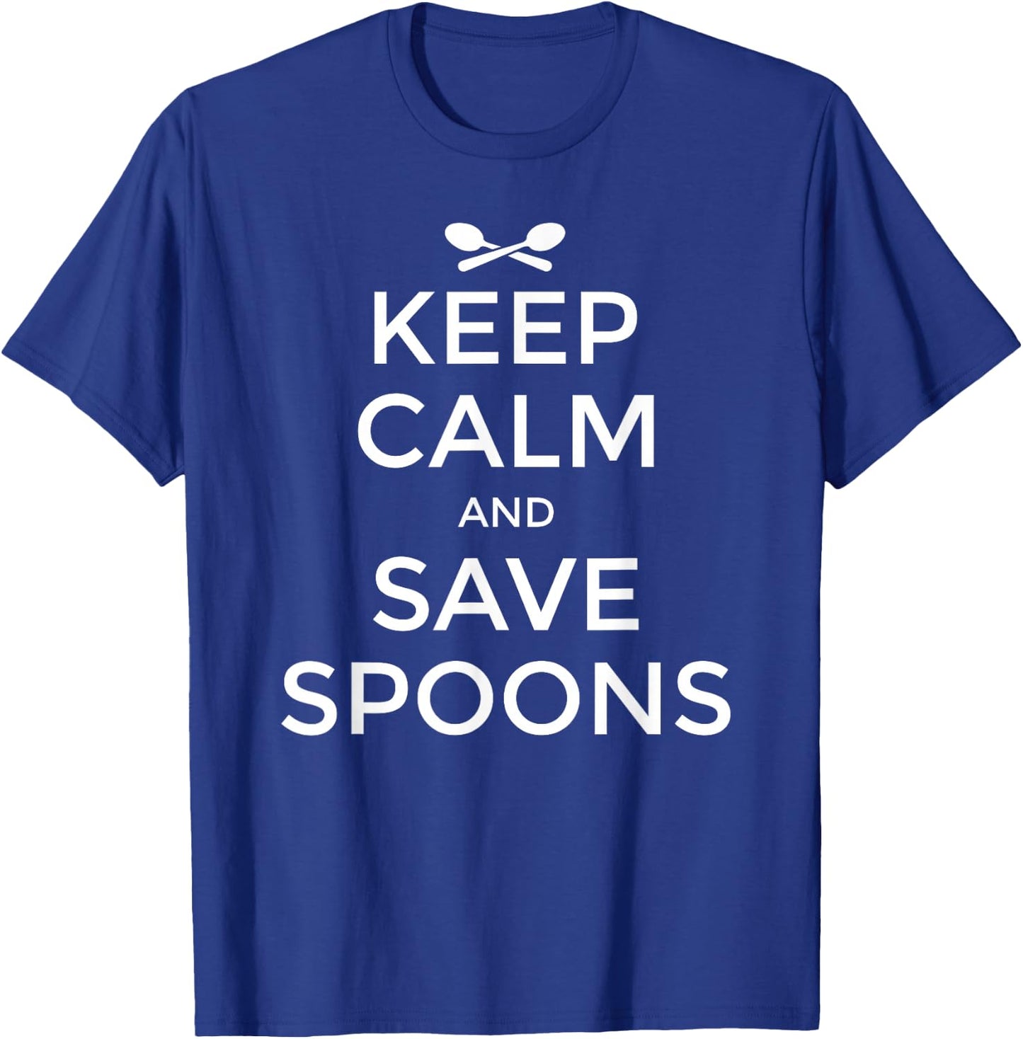 Keep Calm And Save Spoons - Autoimmune Disease T-Shirt - T-Shirt | Royal