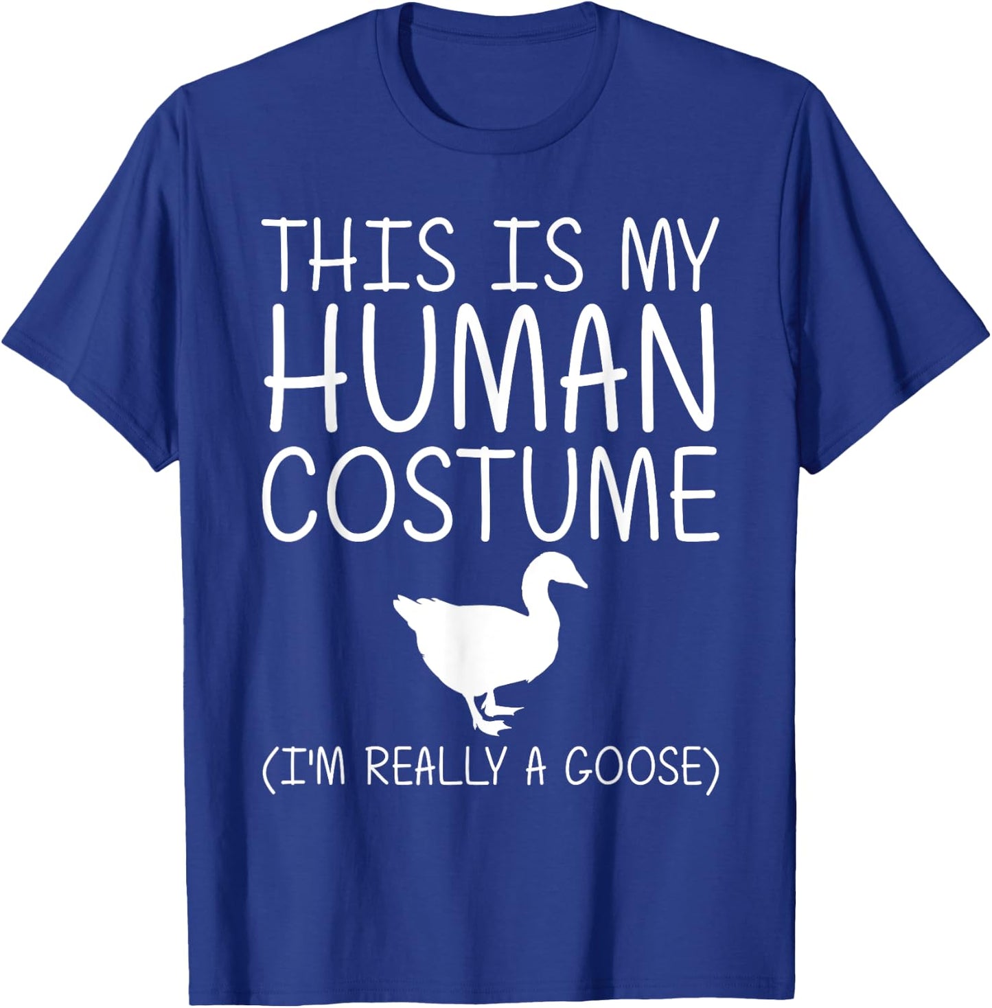 Goose Easy Halloween Human Costume Waterfowl Animal DIY Gift T-Shirt - T-Shirt | Royal