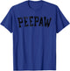 Peepaw - Classic Bold Font Birthday Peepaw T-Shirt - T-Shirt | Royal