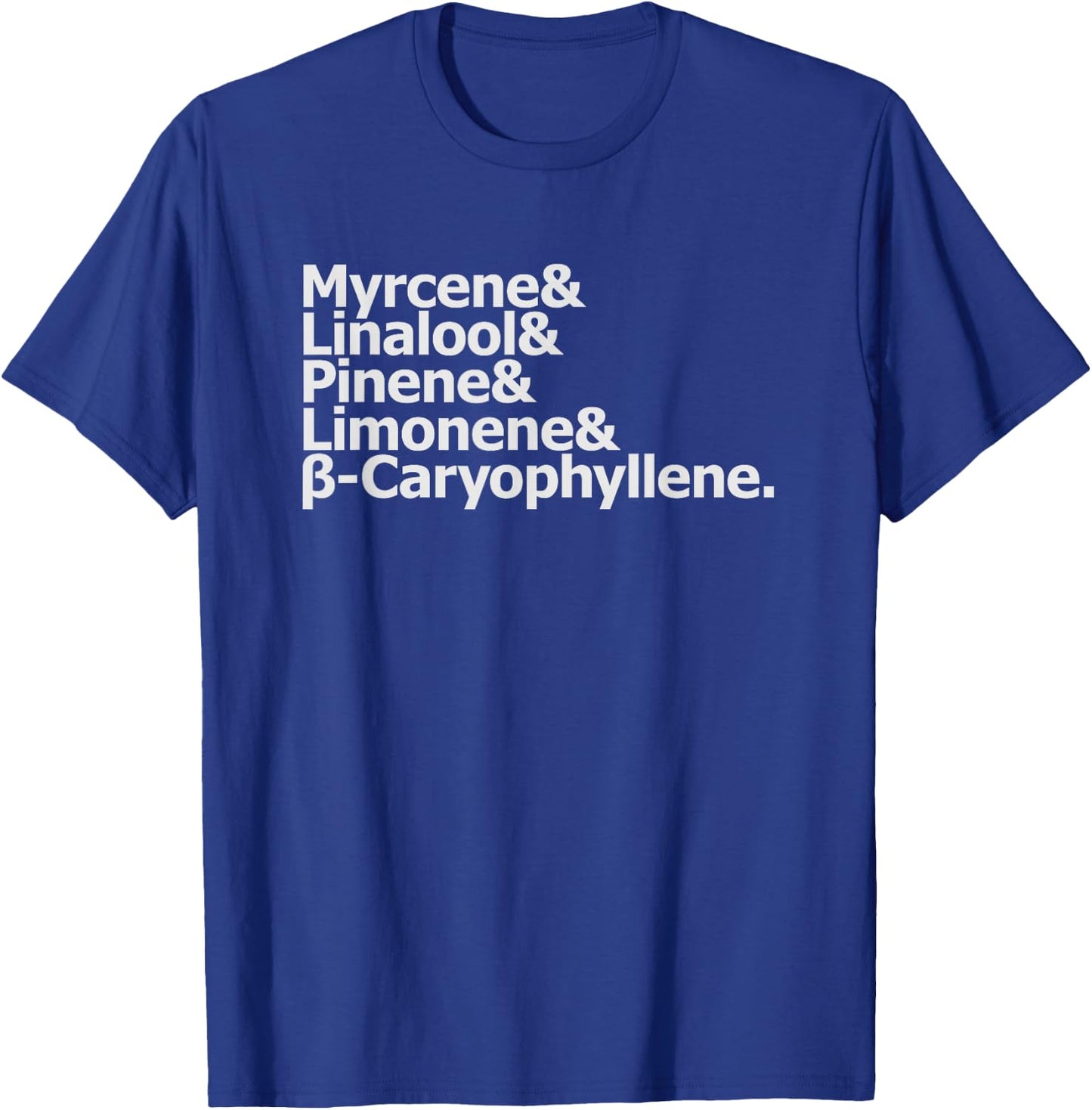 Weed Stoner Terpene Myrcene Linalool Pinene Limonene T Shirt T-Shirt - T-Shirt | Royal