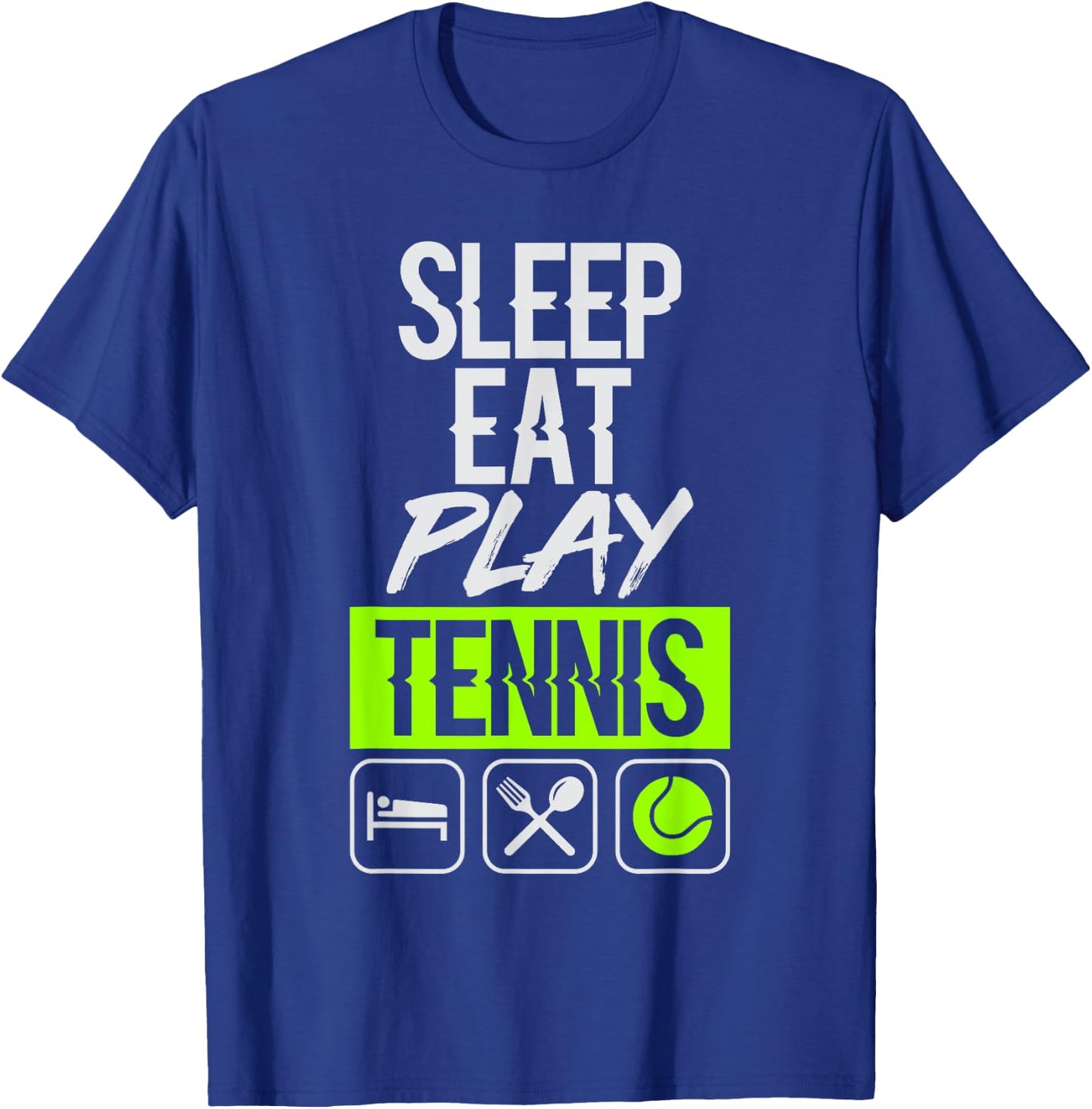 Sleep Eat Play Tennis Sports T-Shirt - T-Shirt | Royal