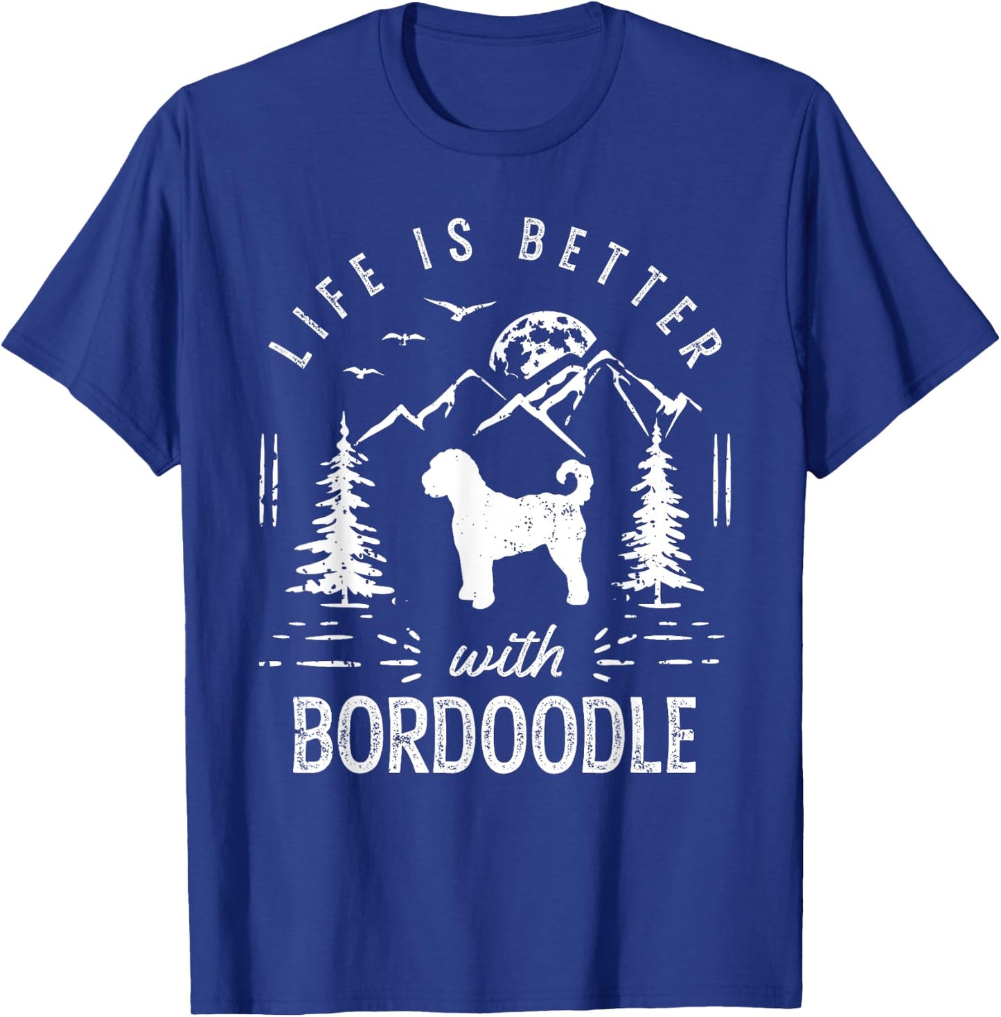 Bordoodle Life Better Mom Dad Dog T-Shirt - T-Shirt | Royal