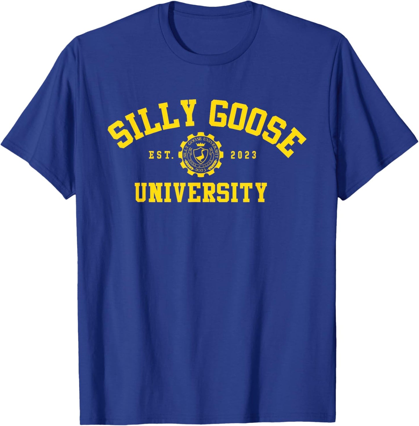 Silly Goose University Shirt & Women Funny and Cute T-Shirt - T-Shirt | Royal