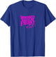 Whiskey Makes Me Frisky Adult Drinking Shirt T-Shirt - T-Shirt | Royal