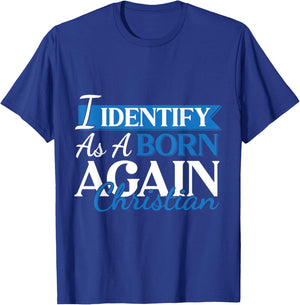 Urbanteesstore Christian Motivational 'I Identify As A Born Again Christian' - -Adults/Kids, Black, Small, Short Sleeve, Cotton 65% Polyester 35% T-Shirt - T-Shirt | Royal