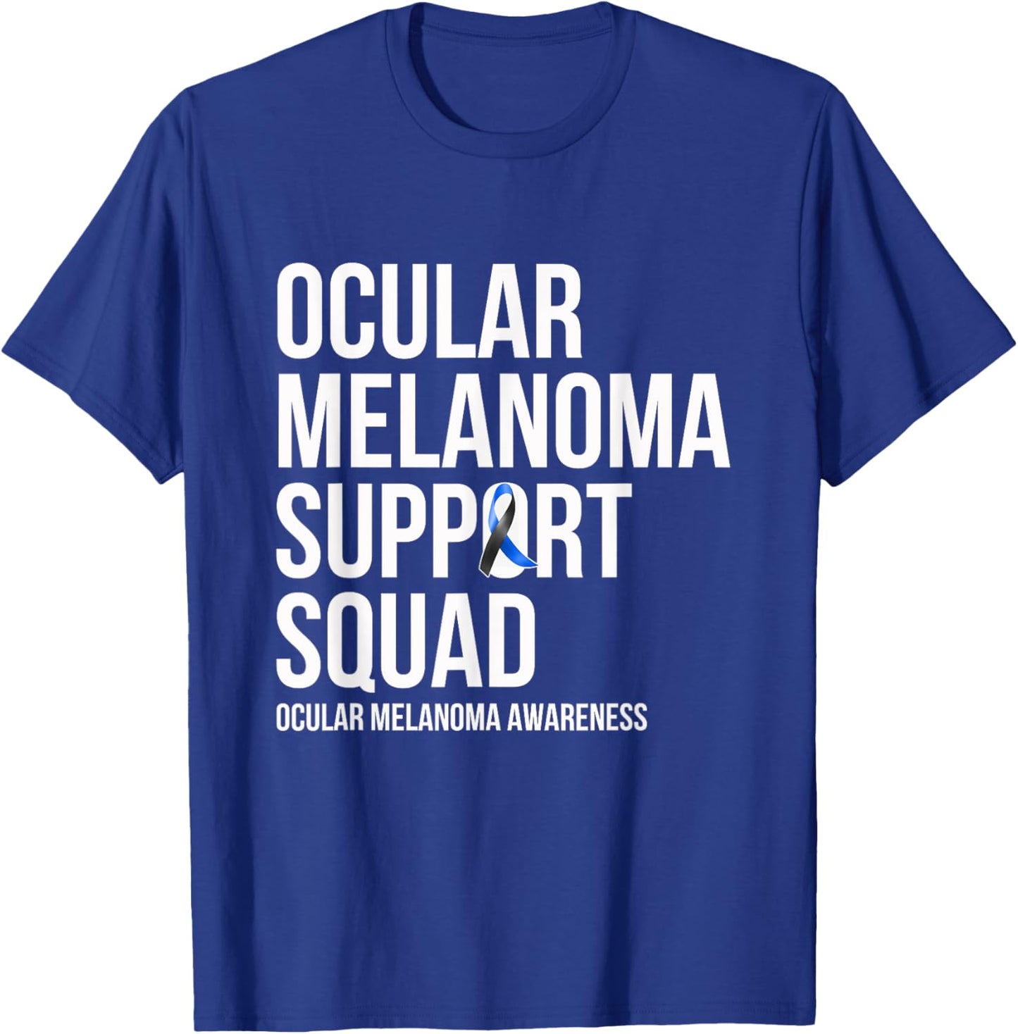 Ocular Melanoma Support Squad - Eye Cancer Awareness T-Shirt - T-Shirt | Royal