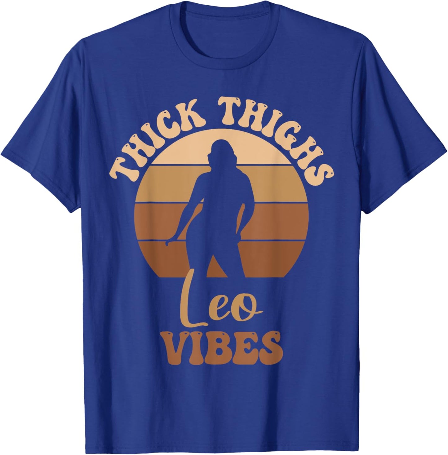 Thick Thighs Leo Vibes Melanin Black Women T-Shirt - T-Shirt | Royal