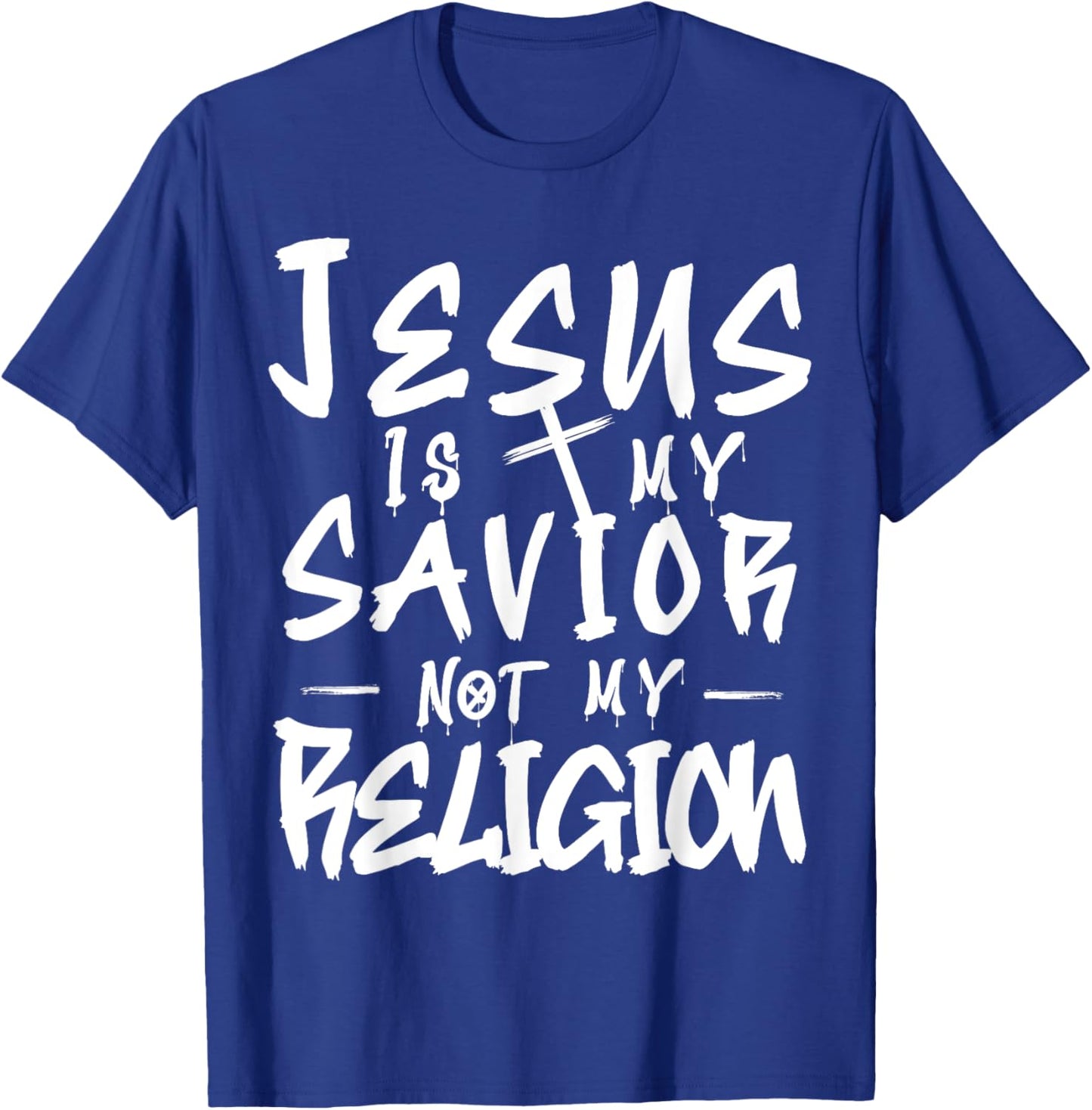 Cute Jesus is My Savior Not my Religion Cross Faith Quote T-Shirt - T-Shirt | Royal
