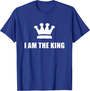I am the King T-Shirt - T-Shirt | Royal