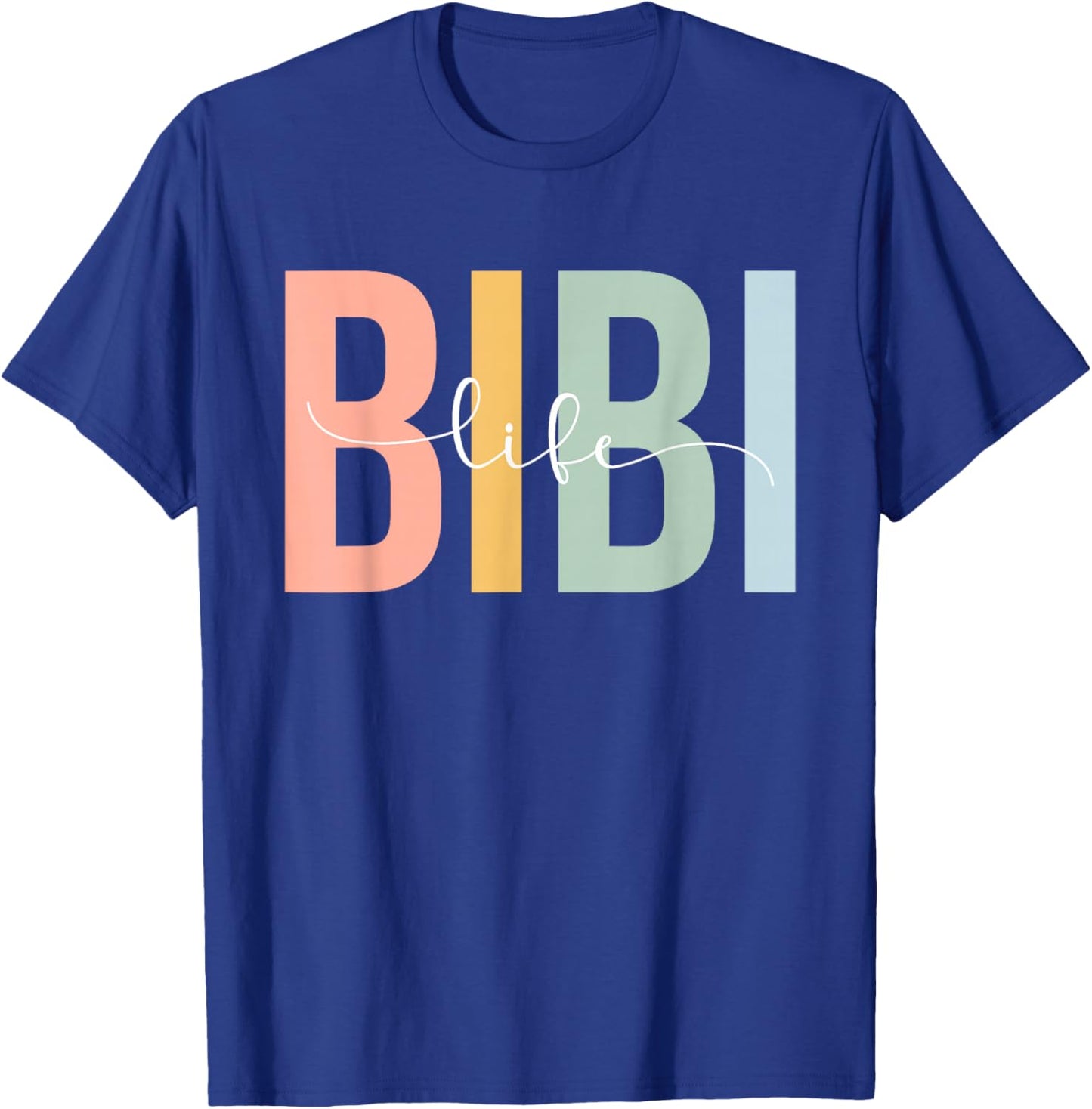 Bibi Life Bibi Grandma Bibi Grandmother T-Shirt - T-Shirt | Royal