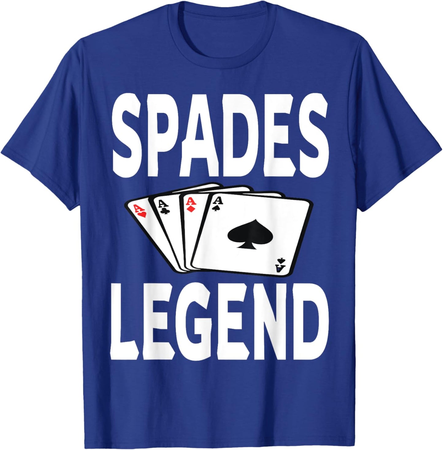 Funny Spades Legend Card Game Winner Winning Humor T-Shirt - T-Shirt | Royal